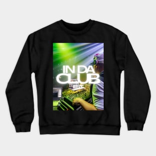 Berlin #2 In da Club Crewneck Sweatshirt